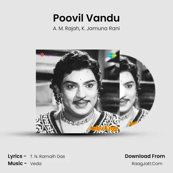 Poovil Vandu Song mp3 | A. M. Rajah