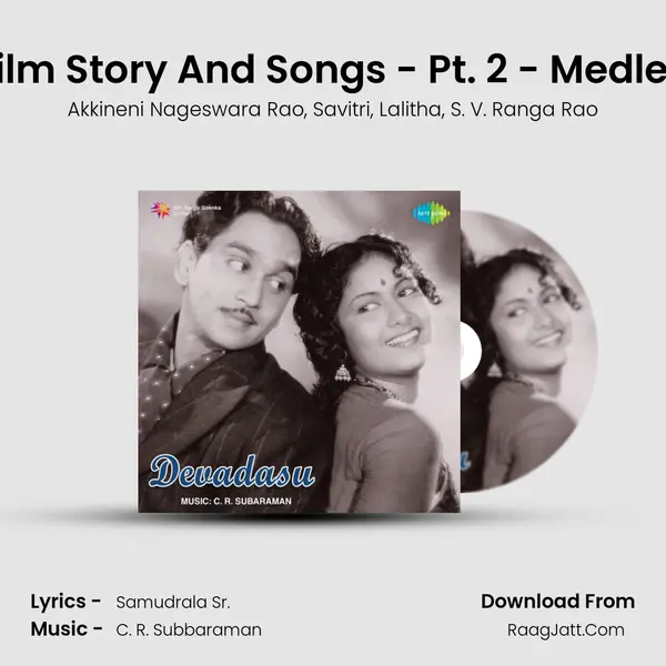 Film Story And Songs - Pt. 2 - Medley Song mp3 | Akkineni Nageswara Rao