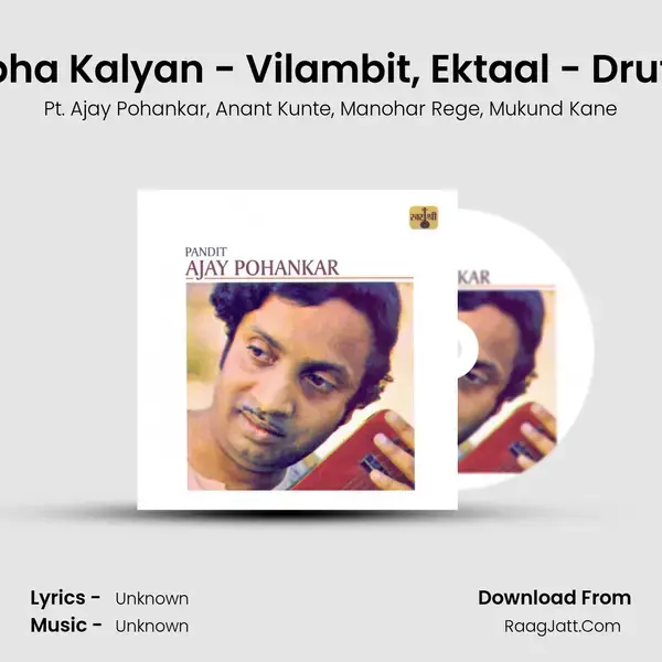 Raga Shubha Kalyan - Vilambit, Ektaal - Drut, Teentaal mp3 song