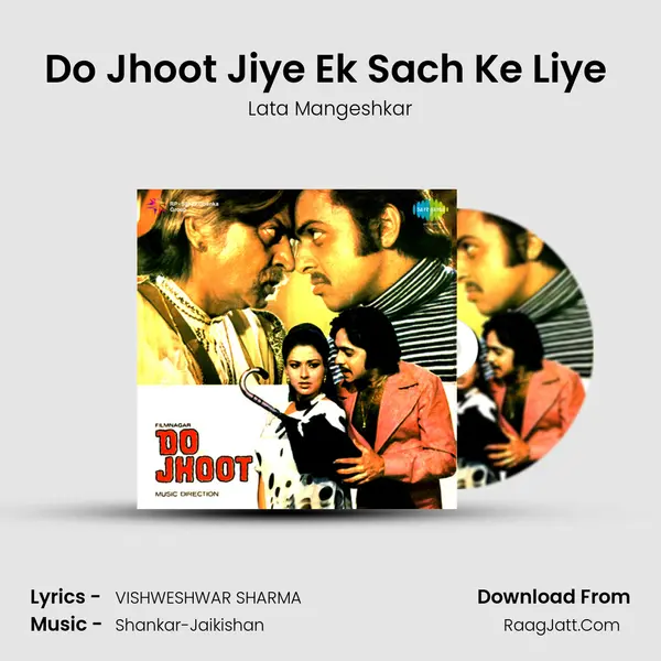 Do Jhoot Jiye Ek Sach Ke Liye (Full Version) Song mp3 | Lata Mangeshkar