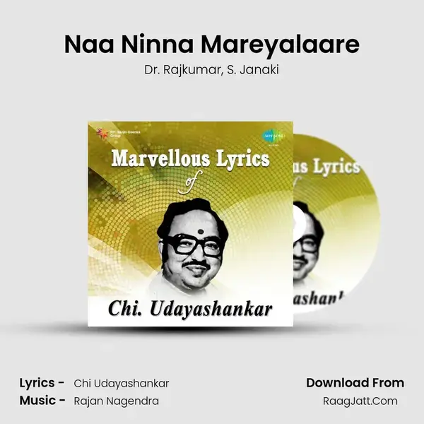 Naa Ninna Mareyalaare Song mp3 | Dr. Rajkumar