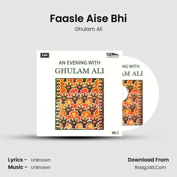 Faasle Aise Bhi Song mp3 | Ghulam Ali