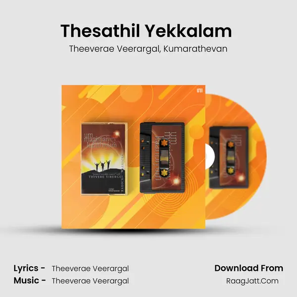 Thesathil Yekkalam (feat. Kumarathevan) mp3 song