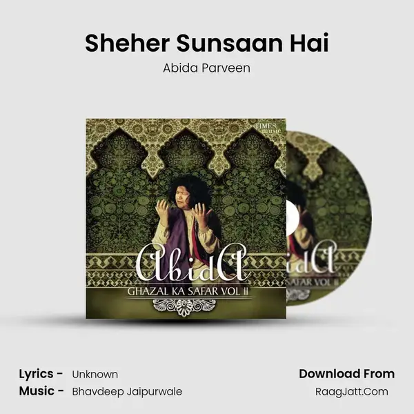 Sheher Sunsaan Hai Song mp3 | Abida Parveen