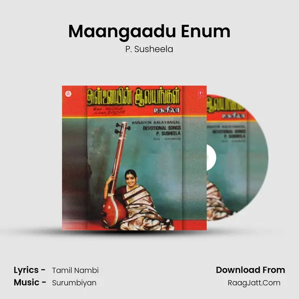 Maangaadu Enum Song mp3 | P. Susheela