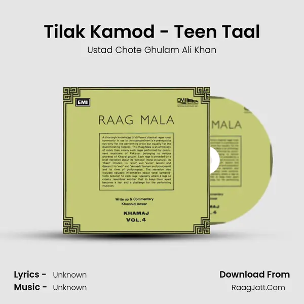 Tilak Kamod - Teen Taal Song mp3 | Ustad Chote Ghulam Ali Khan