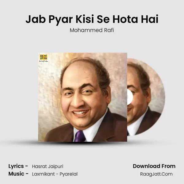 Jab Pyar Kisi Se Hota Hai Song mp3 | Mohammed Rafi