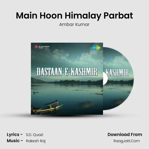 Main Hoon Himalay Parbat Song mp3 | Ambar Kumar