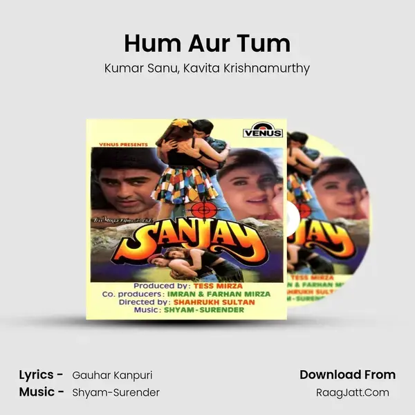 Hum Aur Tum Song mp3 | Kumar Sanu