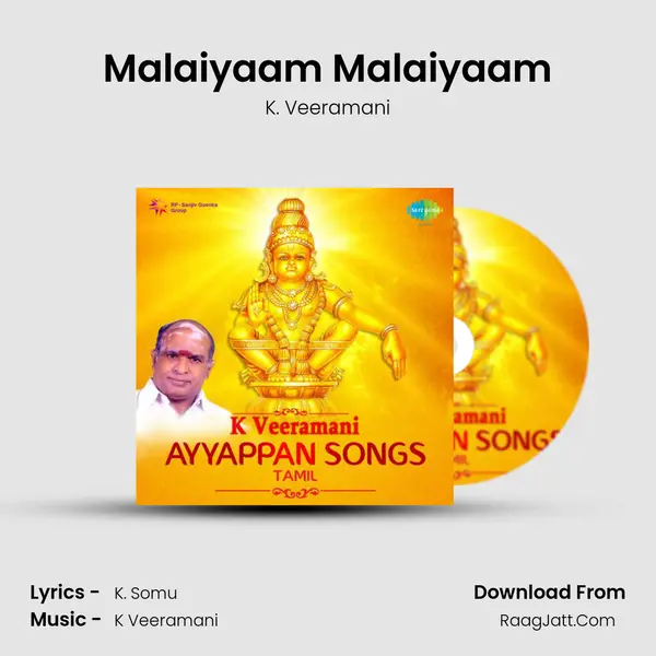 Malaiyaam Malaiyaam Song mp3 | K. Veeramani