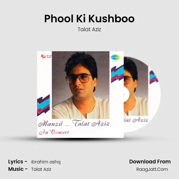 Phool Ki Kushboo Song mp3 | Talat Aziz