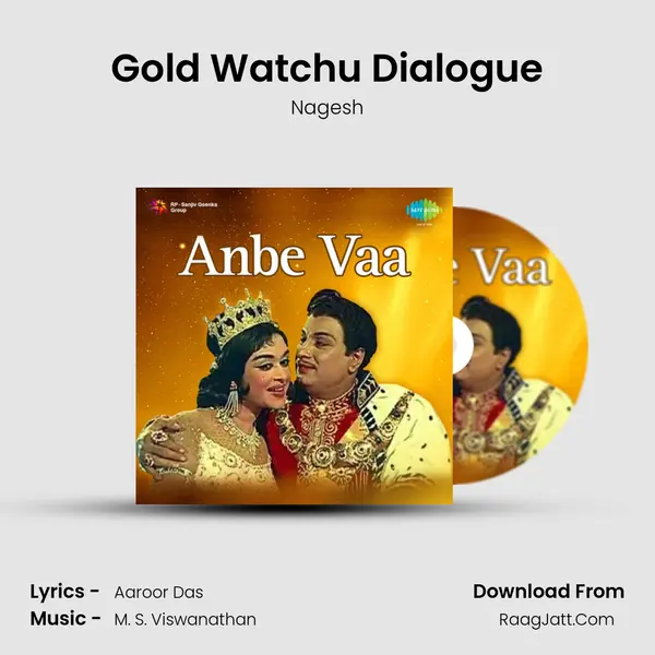 Gold Watchu Dialogue Song mp3 | Nagesh