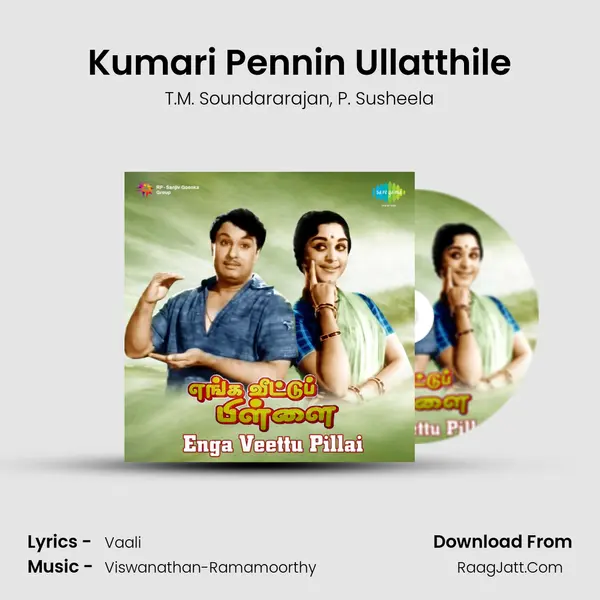 Kumari Pennin Ullatthile Song mp3 | T.M. Soundararajan