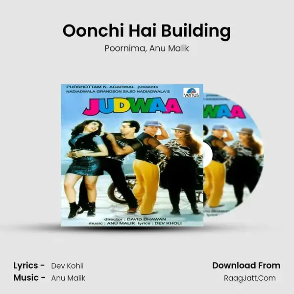 Oonchi Hai Building Song mp3 | Poornima