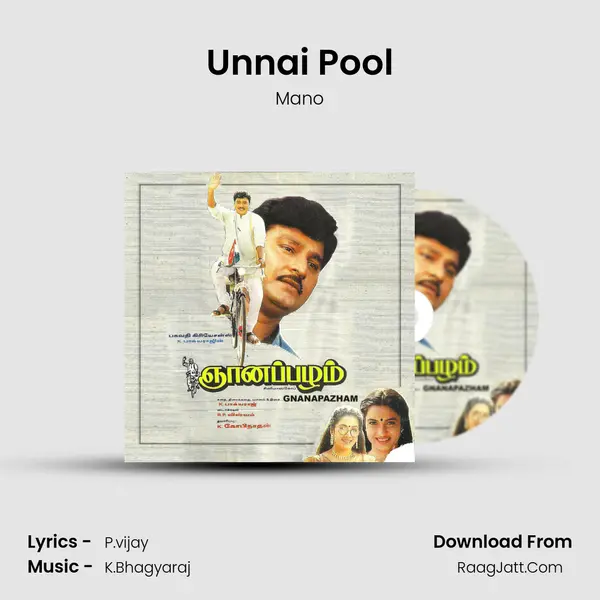 Unnai Pool Song mp3 | Mano