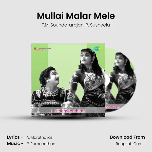 Mullai Malar Mele Song mp3 | T.M. Soundararajan