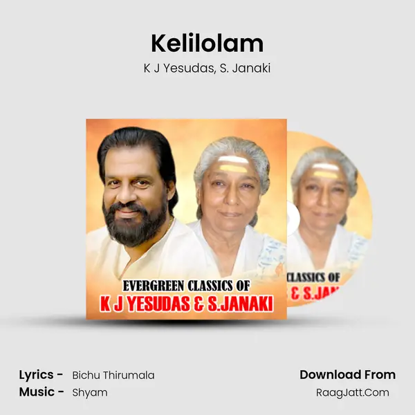 Kelilolam Song mp3 | K J Yesudas