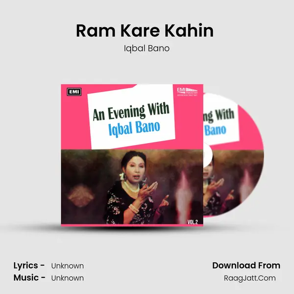 Ram Kare Kahin (Thumri) Song mp3 | Iqbal Bano