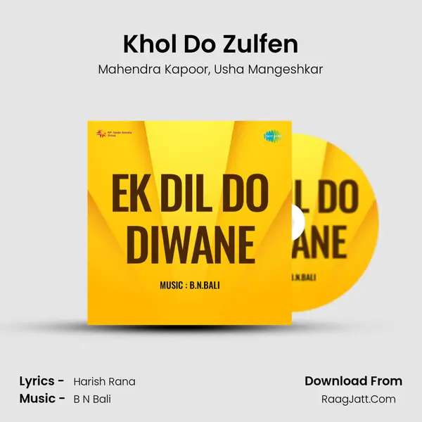 Khol Do Zulfen mp3 song