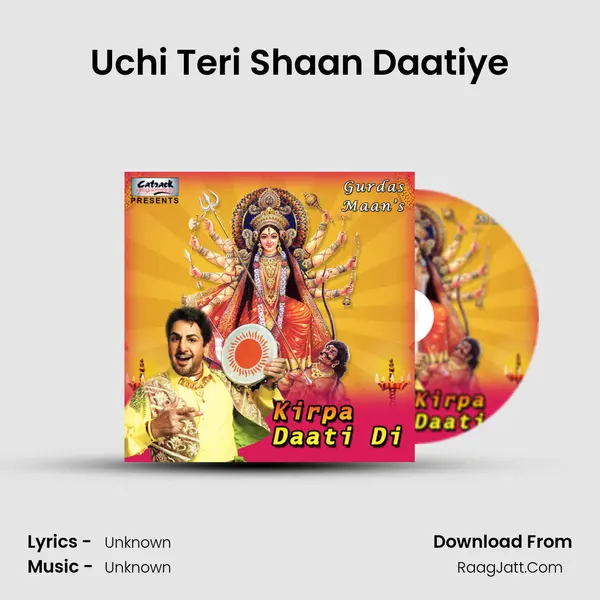 Uchi Teri Shaan Daatiye Song mp3 | 