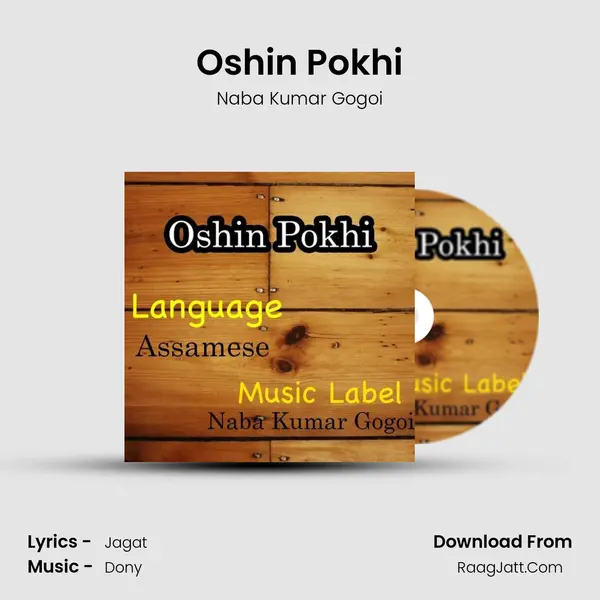 Oshin Pokhi Song mp3 | Naba Kumar Gogoi