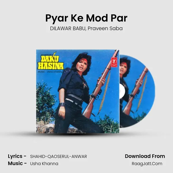 Pyar Ke Mod Par(Qawwali) mp3 song