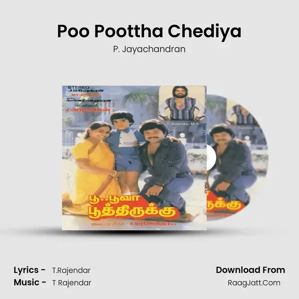 Poo Poottha Chediya Song mp3 | P. Jayachandran