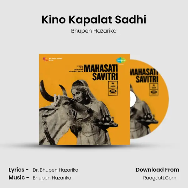 Kino Kapalat Sadhi Song mp3 | Bhupen Hazarika