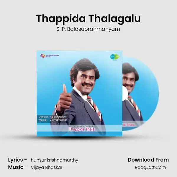 Thappida Thala - S. P. Balasubrahmanyam