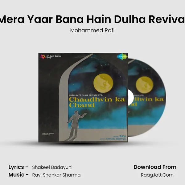 Mera Yaar Bana Hain Dulha Revival Song mp3 | Mohammed Rafi