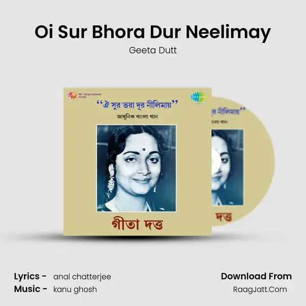 Oi Sur Bhora Dur Neelimay Song mp3 | Geeta Dutt