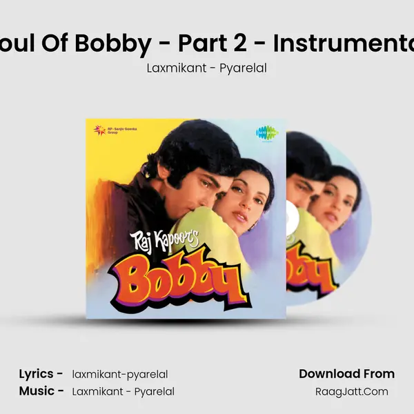 Soul Of Bobby - Part 2 - Instrumental Song mp3 | Laxmikant - Pyarelal