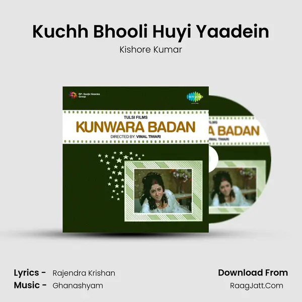 Kuchh Bhooli Huyi Yaadein Song mp3 | Kishore Kumar