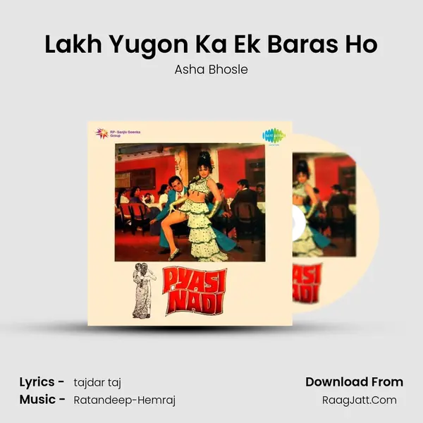 Lakh Yugon Ka Ek Baras Ho Song mp3 | Asha Bhosle