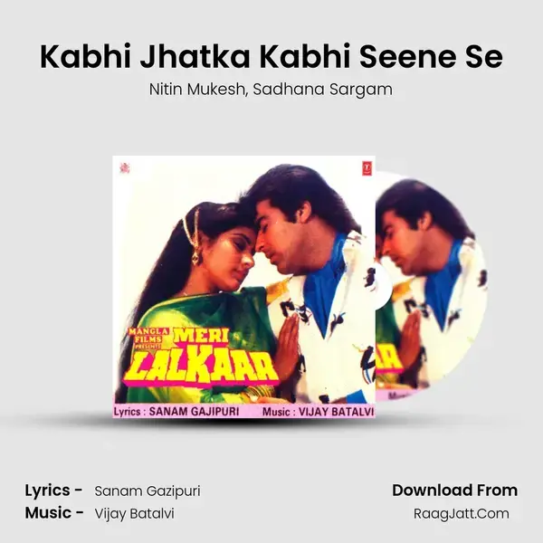 Kabhi Jhatka Kabhi Seene Se Song mp3 | Nitin Mukesh