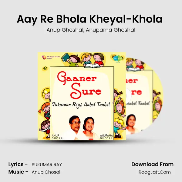 Aay Re Bhola Kheyal-Khola (Aabol-Taabol) mp3 song