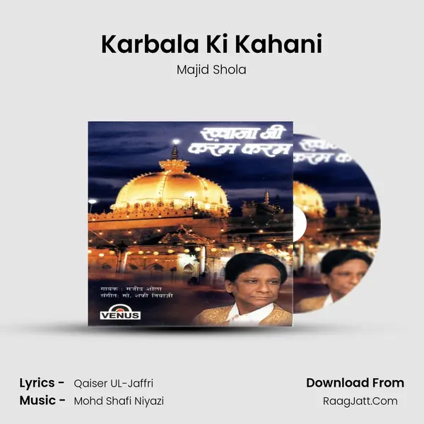 Karbala Ki Kahani Song mp3 | Majid Shola