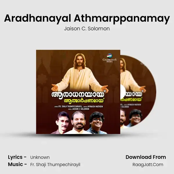 Aradhanayal Athmarppanamay Song mp3 | Jaison C. Solomon