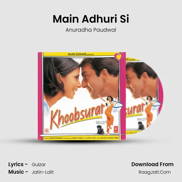 Main Adhuri Si Song mp3 | Anuradha Paudwal