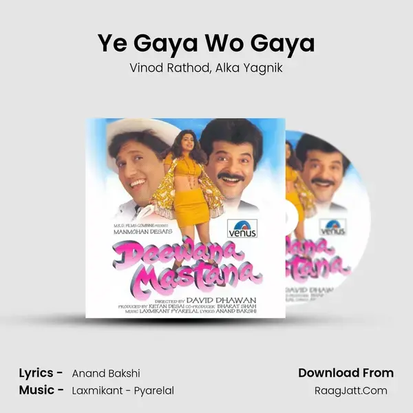 Ye Gaya Wo Gaya Song mp3 | Vinod Rathod