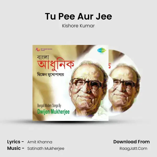 Tu Pee Aur Jee Song mp3 | Kishore Kumar