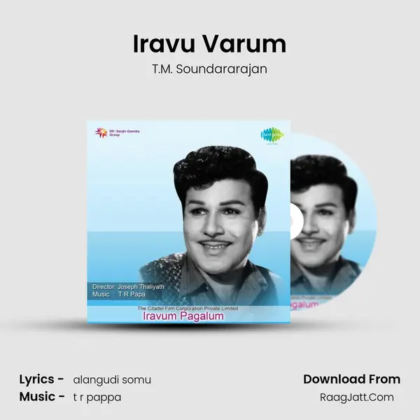 Iravu Varum Song mp3 | T.M. Soundararajan