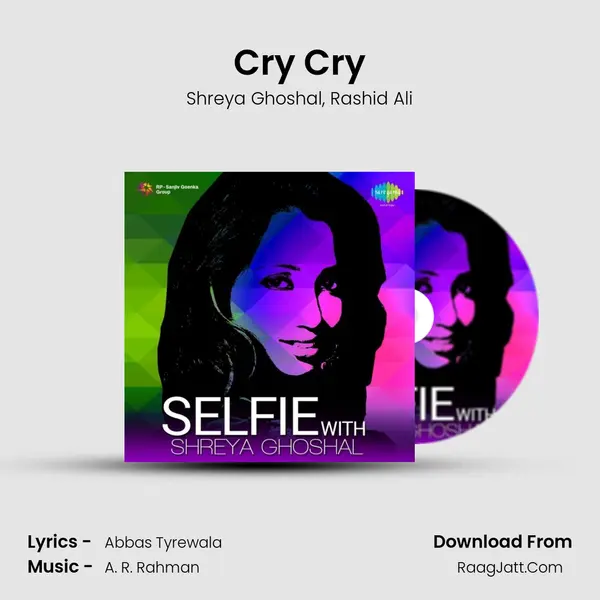 Cry Cry Song mp3 | Shreya Ghoshal