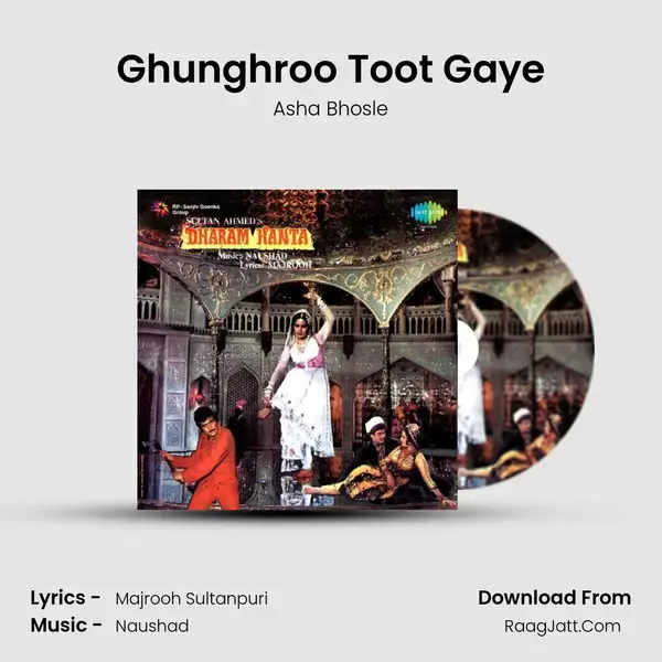 Ghunghroo Toot Gaye Song mp3 | Asha Bhosle