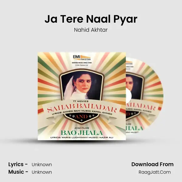 Ja Tere Naal Pyar Song mp3 | Nahid Akhtar