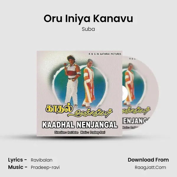 Oru Iniya Kanavu Song mp3 | Suba