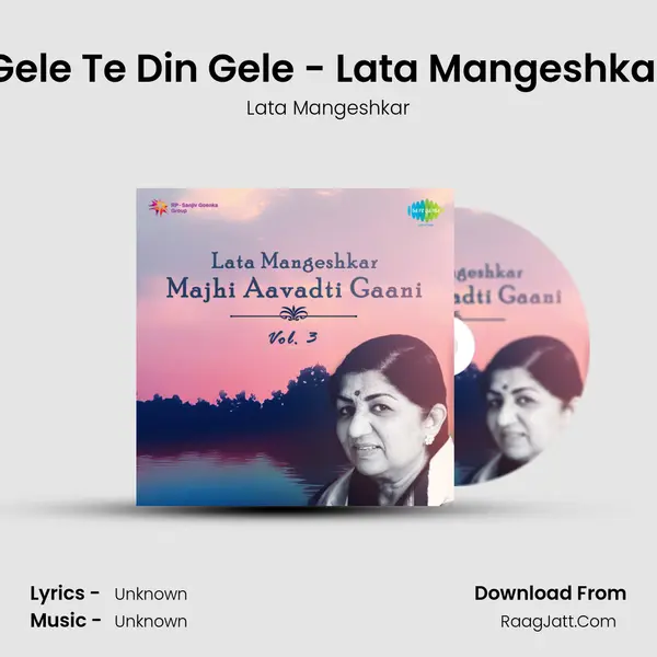 Gele Te Din Gele - Lata Mangeshkar Song mp3 | Lata Mangeshkar