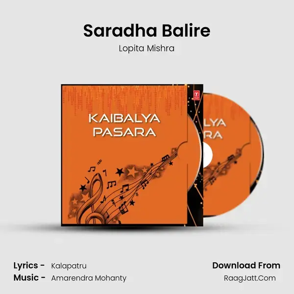 Saradha Balire Song mp3 | Lopita Mishra