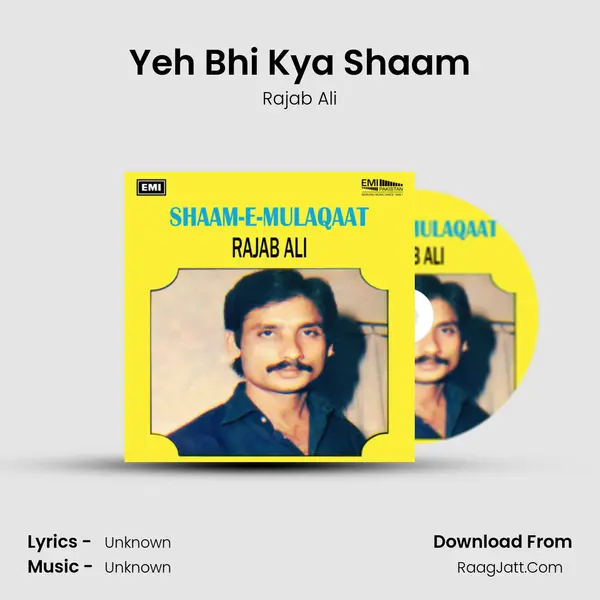 Yeh Bhi Kya Shaam Song mp3 | Rajab Ali