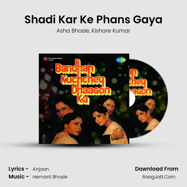 Shadi Kar Ke Phans Gaya mp3 song